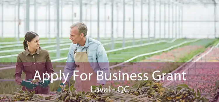 Apply For Business Grant Laval - QC