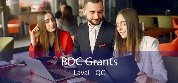 BDC Grants Laval - QC