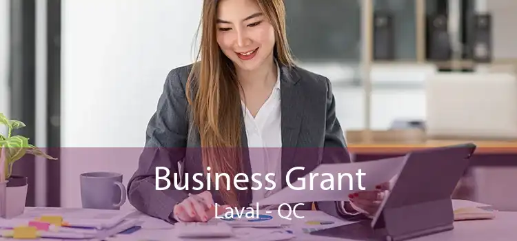 Business Grant Laval - QC