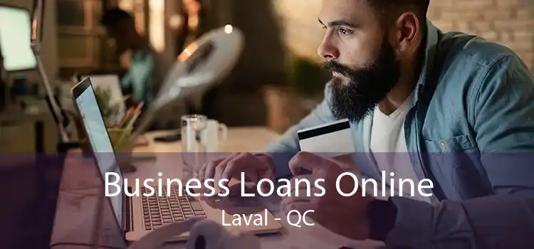 Business Loans Online Laval - QC