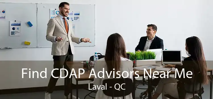 Find CDAP Advisors Near Me Laval - QC